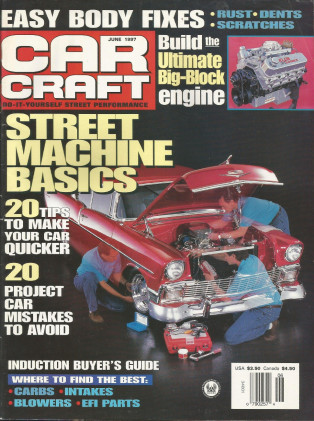 CAR CRAFT 1997 JUNE - JEGS RACING, SLEEPER NOVA, TIPS*
